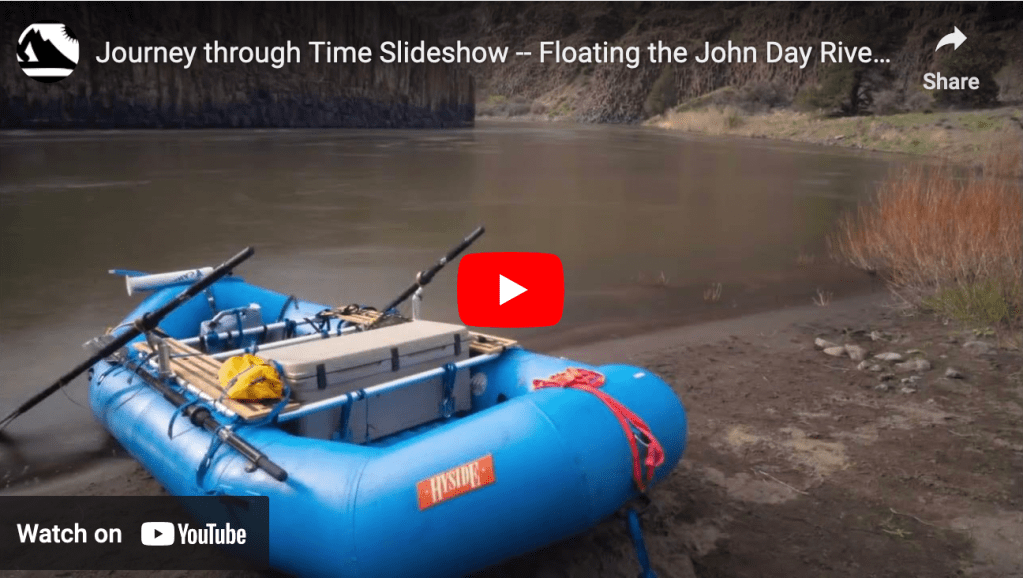 Journey through Time Slideshow — Floating the John Day River from Clarno to&nbsp;Cottonwood